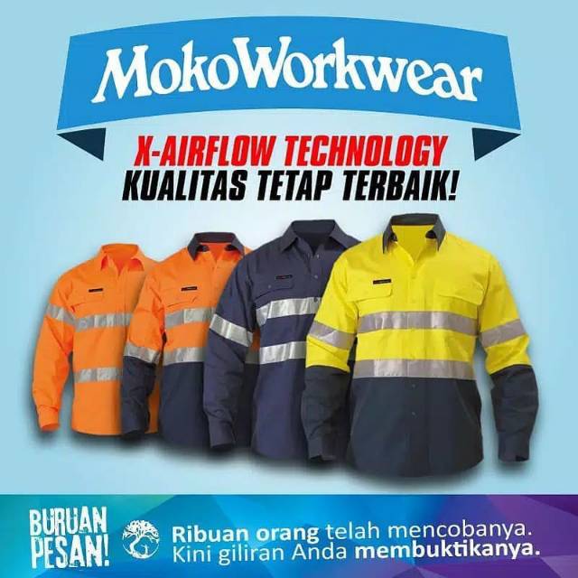 PAKAIAN KERJA SAFETY/ BAJU WEARPACK PROYEK MOKOWORKWEAR ORIGINAL