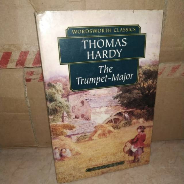 Novel The Trumpet - Major - Thomas Hardy