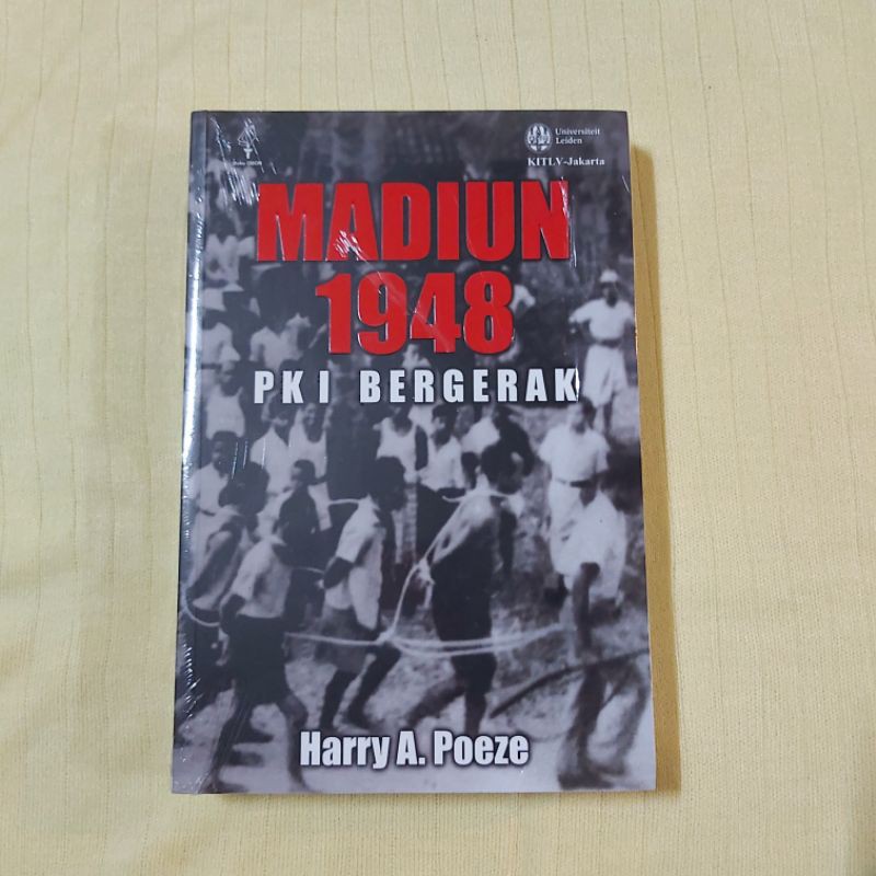 Madiun 1948 PKI Bergerak - Harry A.Poeze