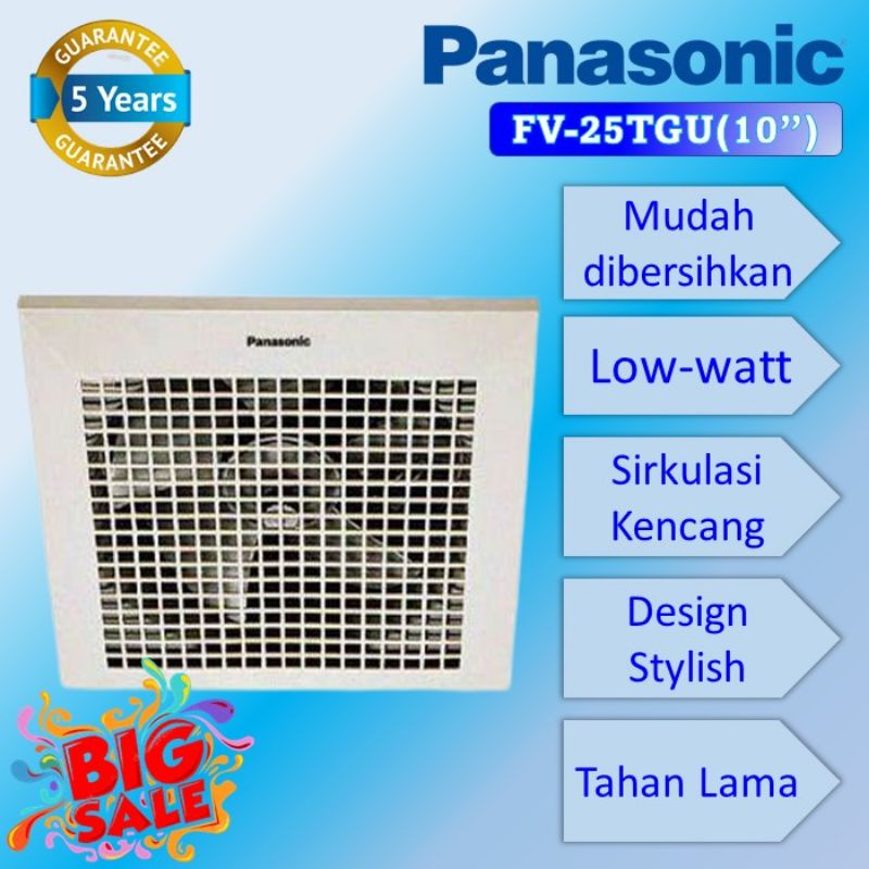 Kipas Plafon/Kipas Eksos/Ceiling Exhaust Fan PANASONIC FV25TGU 10IN