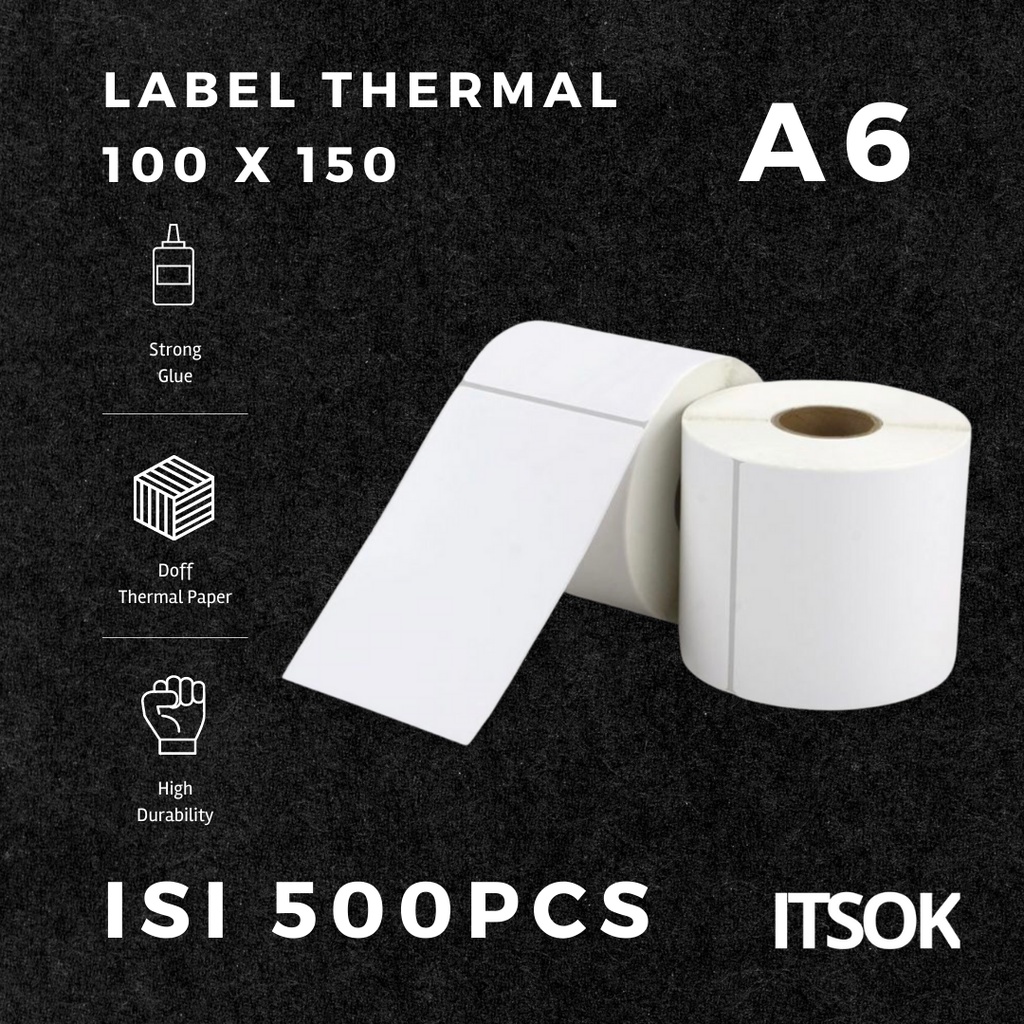 ITSOK Kertas Thermal Label Barcode 100 x 150 mm ukuran A6 isi 500pcs