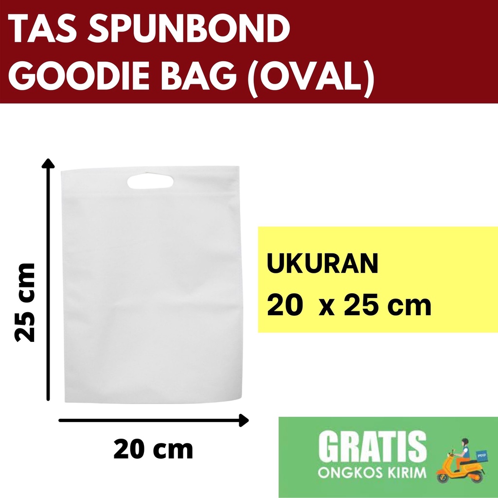 

TAS SPUNBOND OVAL GOODIEBAG 20X25 cm PUTIH /Tas Belanja/Tas Ultah
