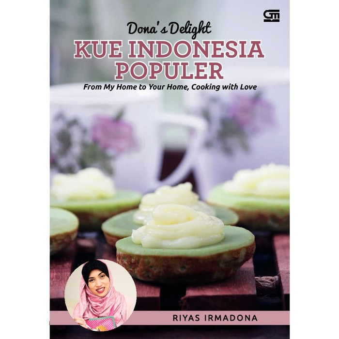 Buku Resep Kue Dona's Delight: Kue Indonesia Populer ORIGINAL