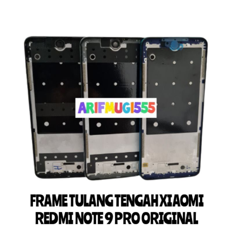 FRAME LCD TULANG TENGAH LCD TATAKAN DUDUKAN BAZZEL BEZZEL XIAOMI REDMI NOTE 9 PRO ORIGINAL