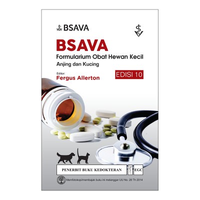 Original BSAVA Formularia Obat Hewan Kecil Anjing Dan Kucing, Ed. 10 CBSBY