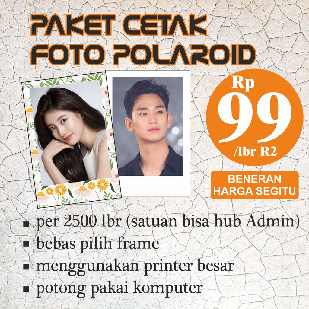 PAKET CETAK FOTO POLAROID 99 RUPIAH