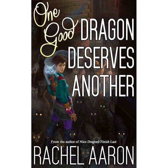 Novel Buku - One Good Dragon Deserves Another by Bach Rachel Aaron