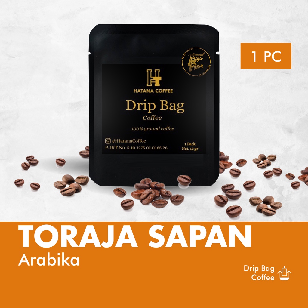 

Kopi Drip Arabika Toraja Sapan / Drip Bag Coffee | Hatana Coffee