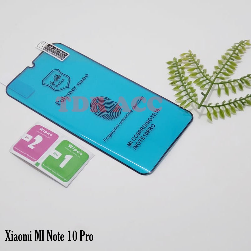 POLYMER NANO - TEMPERED GLASS XIAOMI MI NOTE 10 - MI NOTE 10 PRO - MI C99 PRO