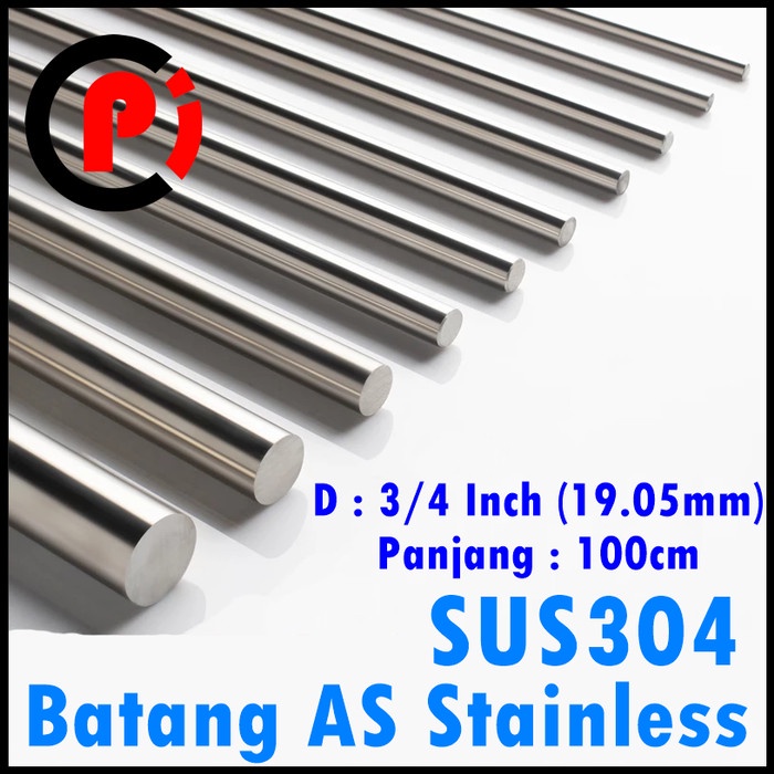 Batang AS STAINLESS SUS 304 SMOOTH ROD Round (3/4) 19mm x 100cm ( 1M )