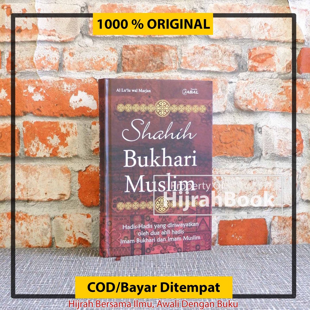 Buku Islam Shahih Bukhari Muslim Imam Bukhari Dan Imam Muslim Penerbit Jabal 100% ORIGINAL