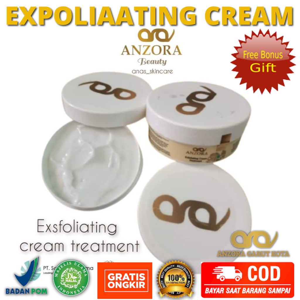ANZORA EXPOLIATING CREAM ANZORA SKINCARE ANZORA SKINCARE GLOWING TONER PEELING ANZORA LULUR ANZORA B