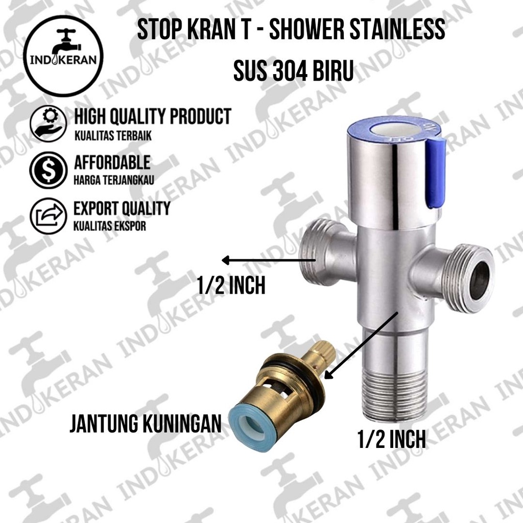 INDOKERAN - Stop Kran Shower T Stainless Biru - 1/2 Inch