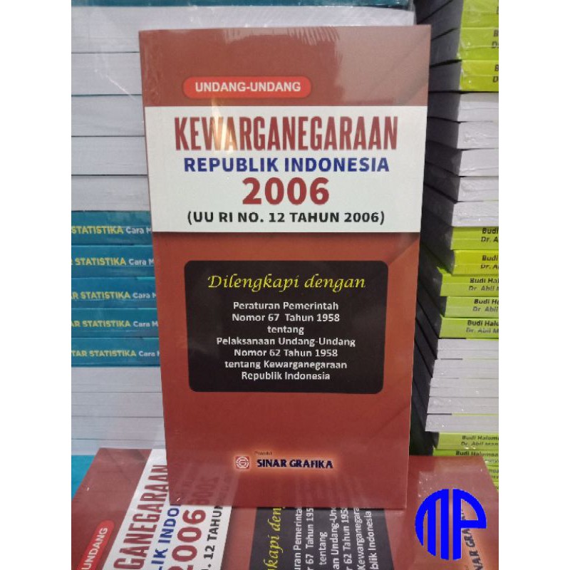 UU Kewarganegaraan Republik Indonesia (UU RI No. 12 Tahun 2006)