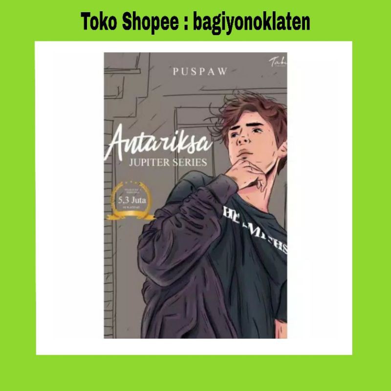 NOVEL ANTARIKSA JUPITER SERIES || BY PUSPAW || BUKU ORIGINAL || KUALITAS BAGUS || HARGA MURAH MERIAH