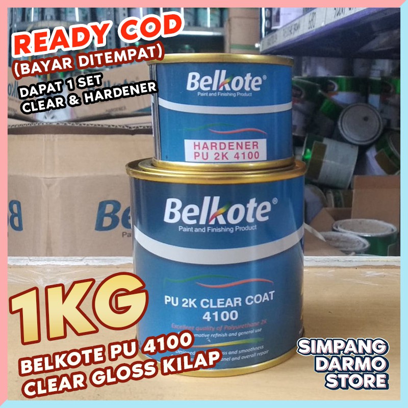 Clear 1 Kg Belkote 4100 Pernis Anti Gores Fernis Belcote Belkot PU 2K Plus Hardener Clir Cler Claer