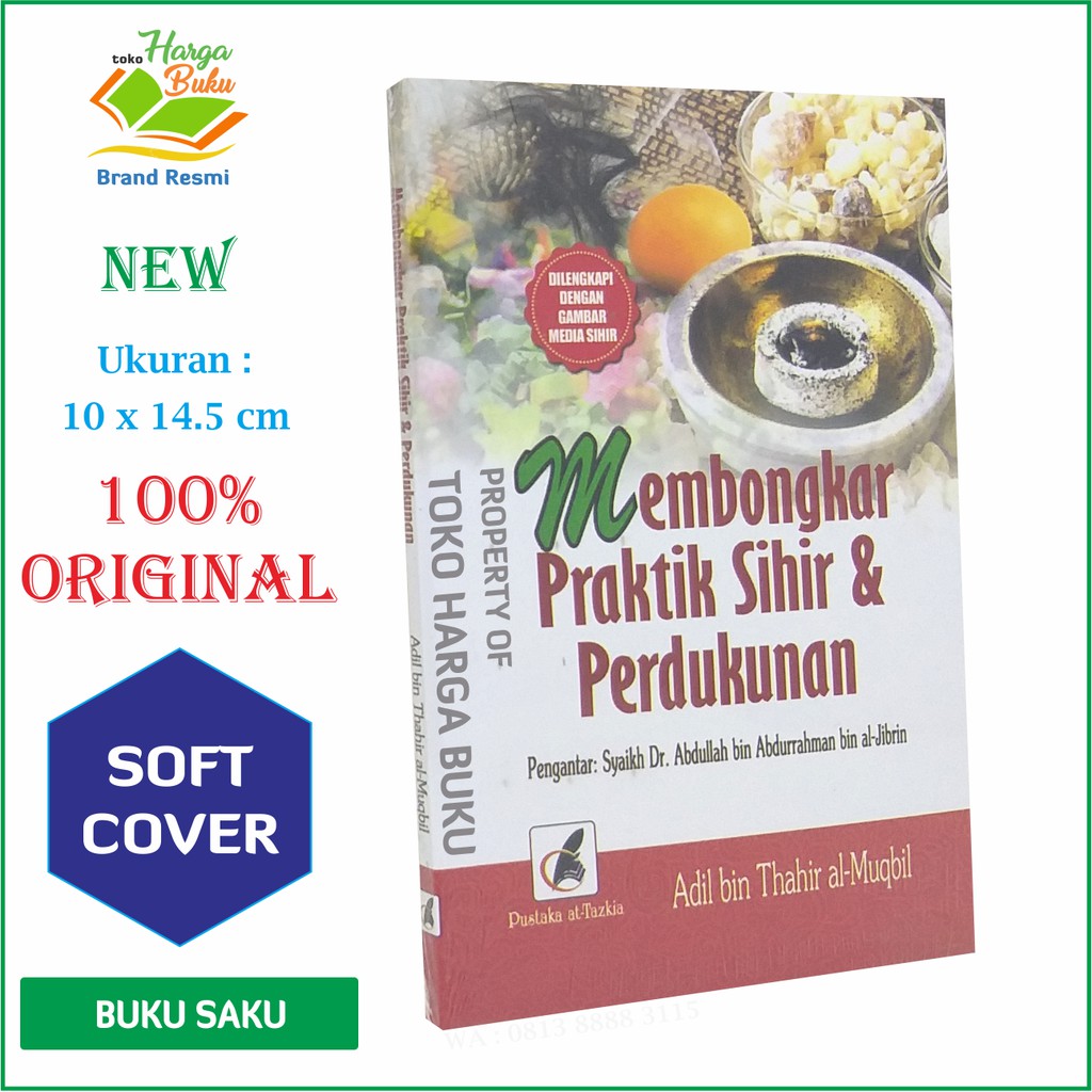 Membongkar Praktik Sihir dan Perdukunan - Pustaka Attazkia