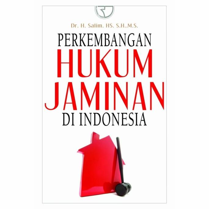 

PERKEMBANGAN HUKUM JAMINAN DI INDONESIA TERMURAH