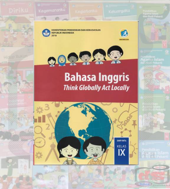 Buku Pelajaran Bahasa Inggris Think Globally Act Locally Kelas 9 SMP K2013 edisi revisi 2018