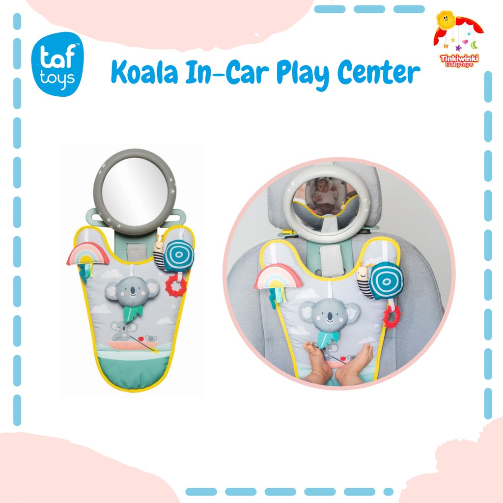 Taf Toys Koala In Car Play Center