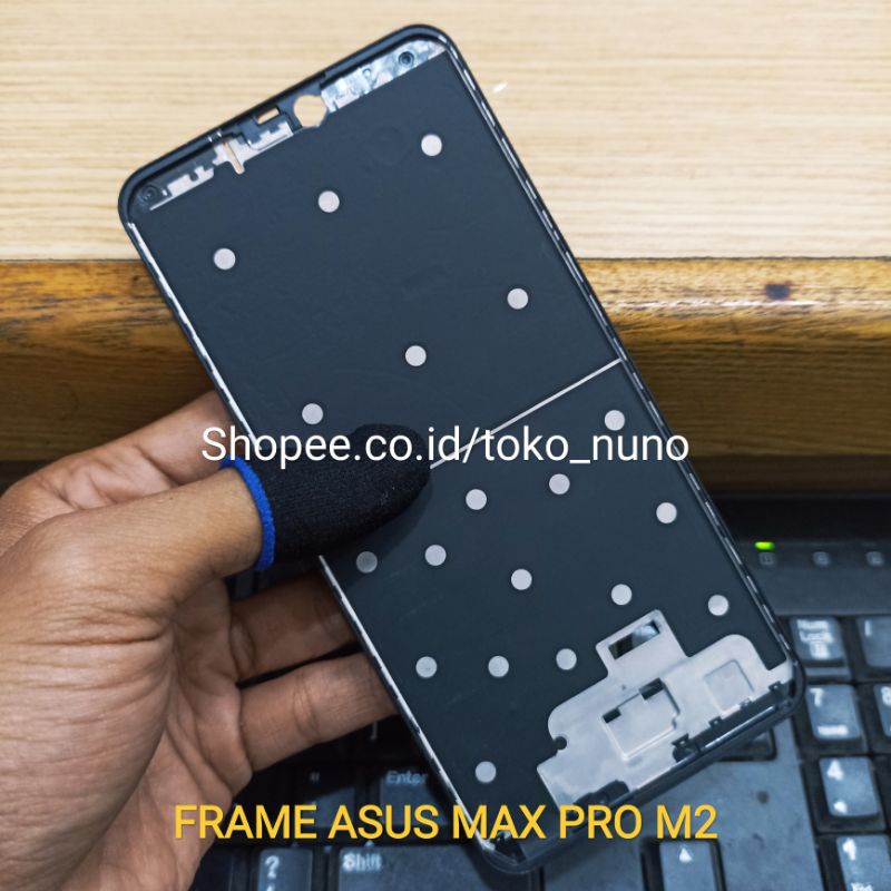 Frame Lcd Asus Zenfone Max Pro M2 Tatakan Lcd Tulang Tengah Asus Zenfone Max Pro M2 ZB631KL