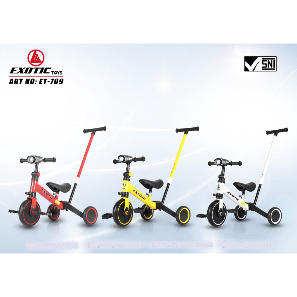 Exotic ET-709 ( 4 in 1 ) BISA JADI BALANCE BIKE PUSH BIKE SEPEDA RODA TIGA ANAK EXOTIC ET 5511