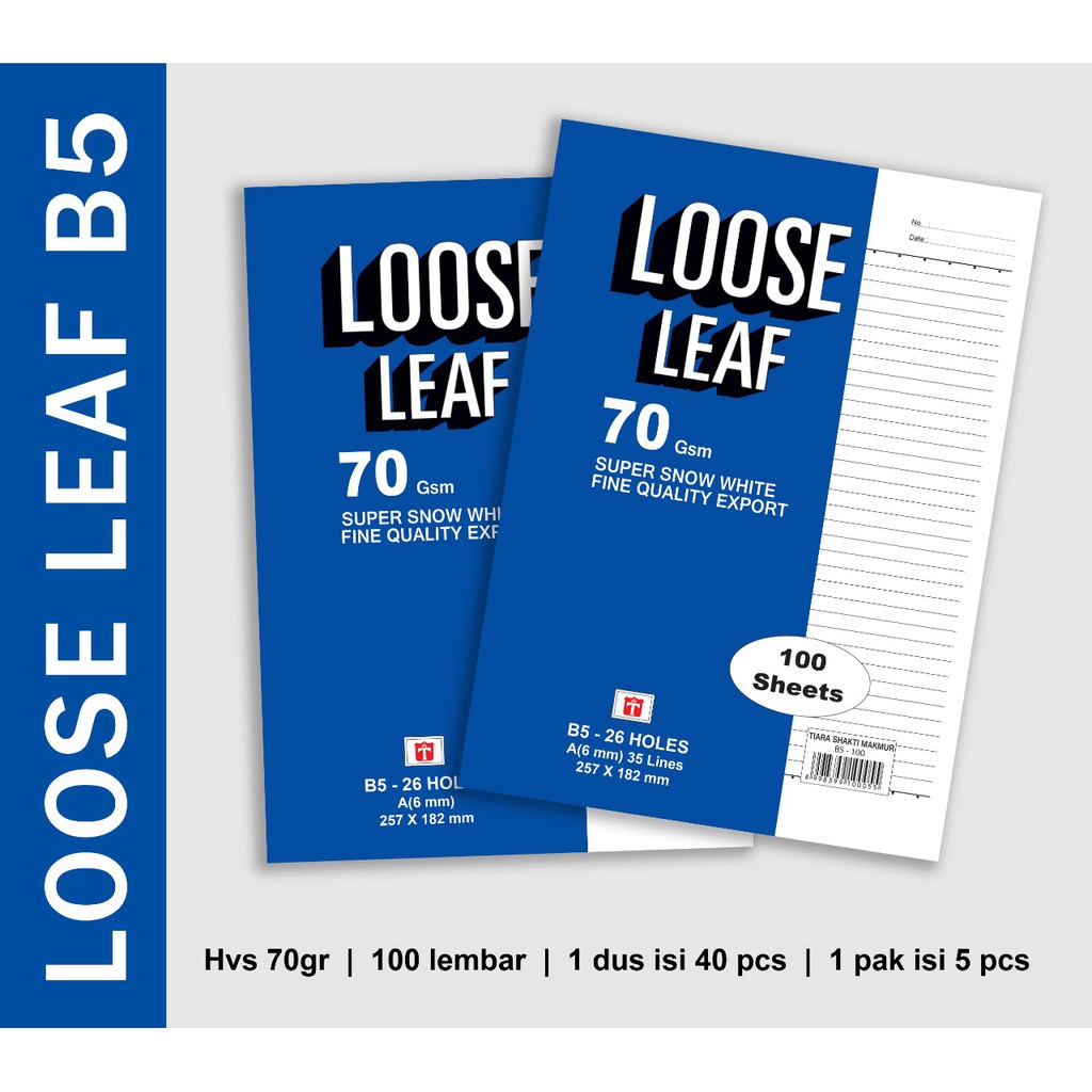 

LOOSE LEAF 70 GR B5 100LBR POLOS/GARIS