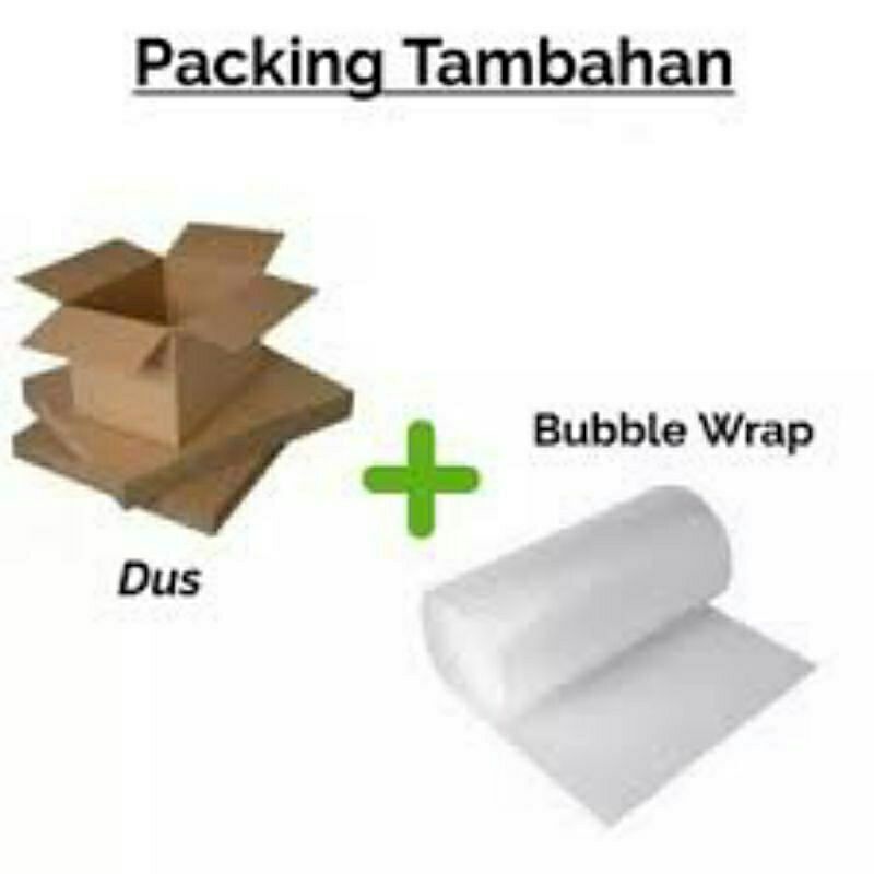 

Tambahan Packing / Dus Packing / Bubblewrap