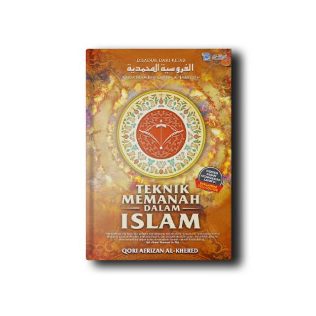 

Teknik Memanah Dalam Islam Pustaka Arafah Original 100% Original