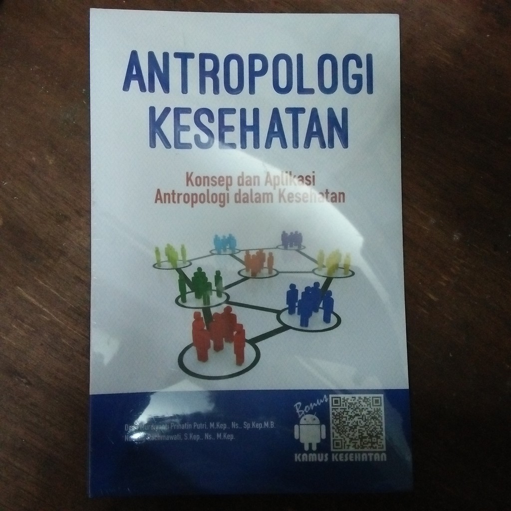 [ORIGINAL] BUKU ANTROPOLOGI KESEHATAN KONSEP DAN APLIKASI ANTROPOLOGI DALAM KESEHATAN