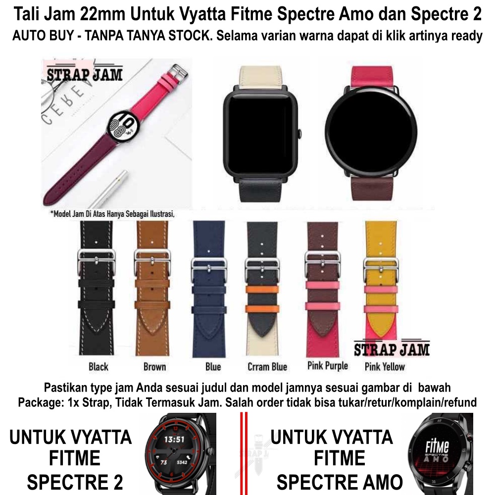 Strap Vyatta Fitme Spectre 2 / Amo - Tali Jam 22mm Leather Fashion Stylish