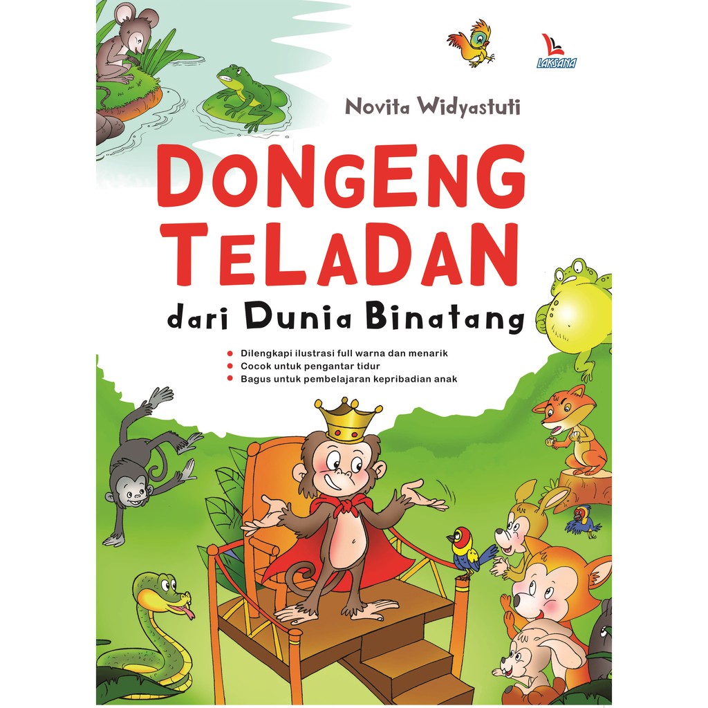 

Buku Dongeng Teladan dari Dunia Binatang - Laksana