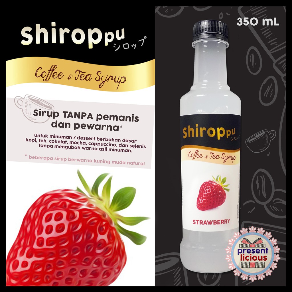 

Strawberry | Shiroppu Coffee and Tea Syrup 350 mL | Sirup Tanpa Warna dan Pemanis Stroberi