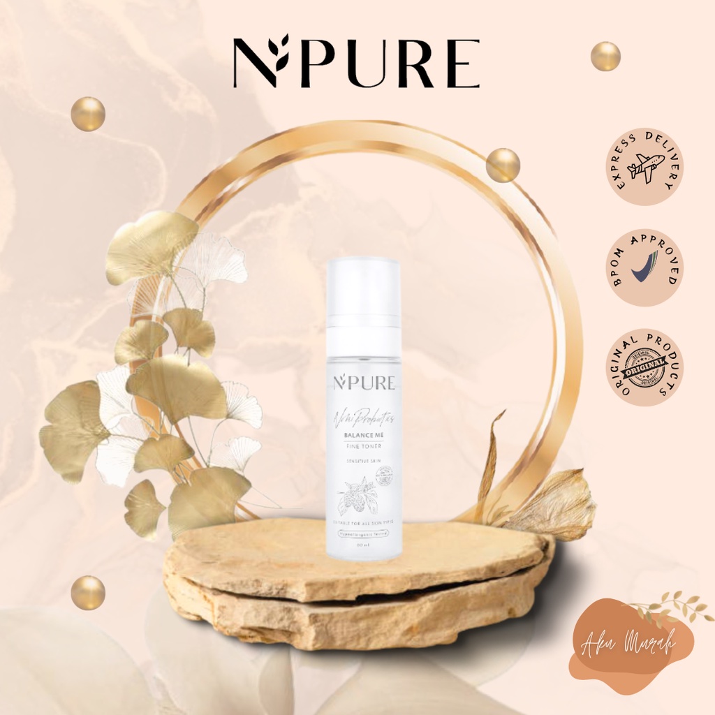 ✨ AKU MURAH ✨NPURE NONI PROBIOTICS &quot;BALANCE ME&quot; FINE TONER