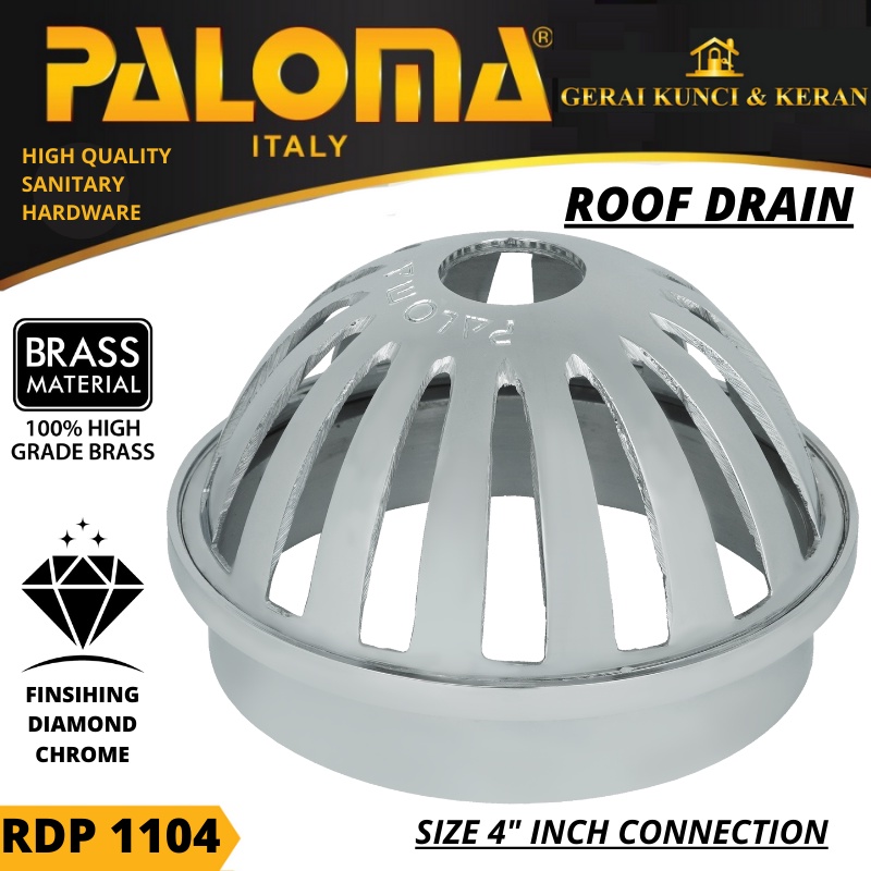 SARINGAN PEMBUANGAN TALANG AIR DAK ATAS ROOF DRAIN 4 INCH RDP 1104 PALOMA  CHROME BRASS KUNINGAN