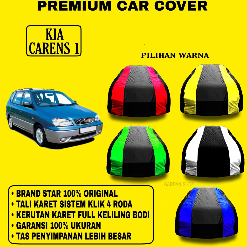 Body Cover KIA CARENS 1 Garis 2 WARNA Penutup Pelindung Bodi Mobil Kia Carens1 PREMIUM