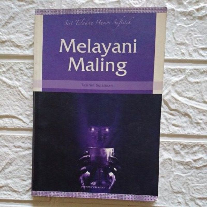Melayani Maling Seri Teladang Humor Sufistik