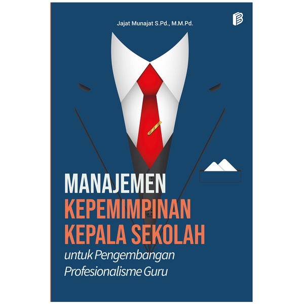 Jual Manajemen Kepemimpinan Kepala Sekolah Untuk Pengembangan ...