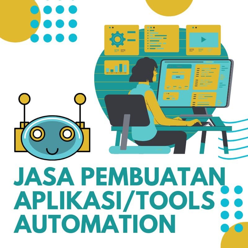 JASA PEMBUATAN TOOLS SOFTWARE APLIKASI AUTOMATION