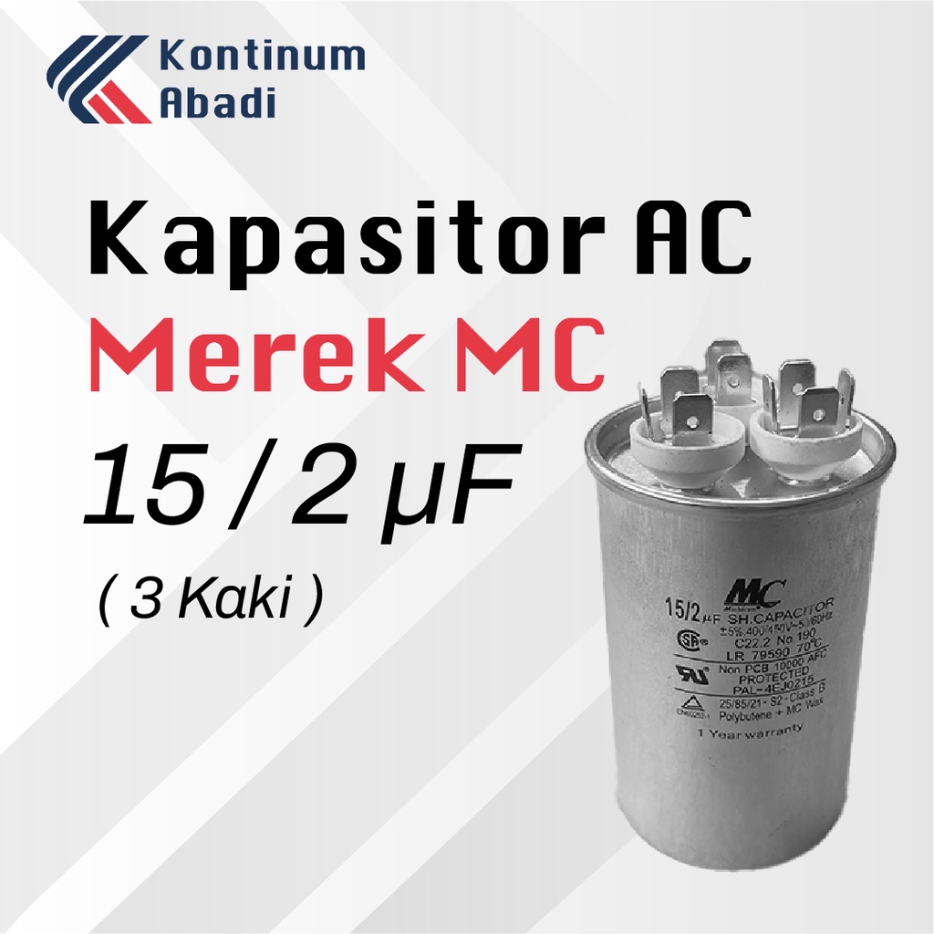 KAPASITOR / CAPASITOR 3 KAKI AC MEREK MC | 15/2 uF / MIKRO