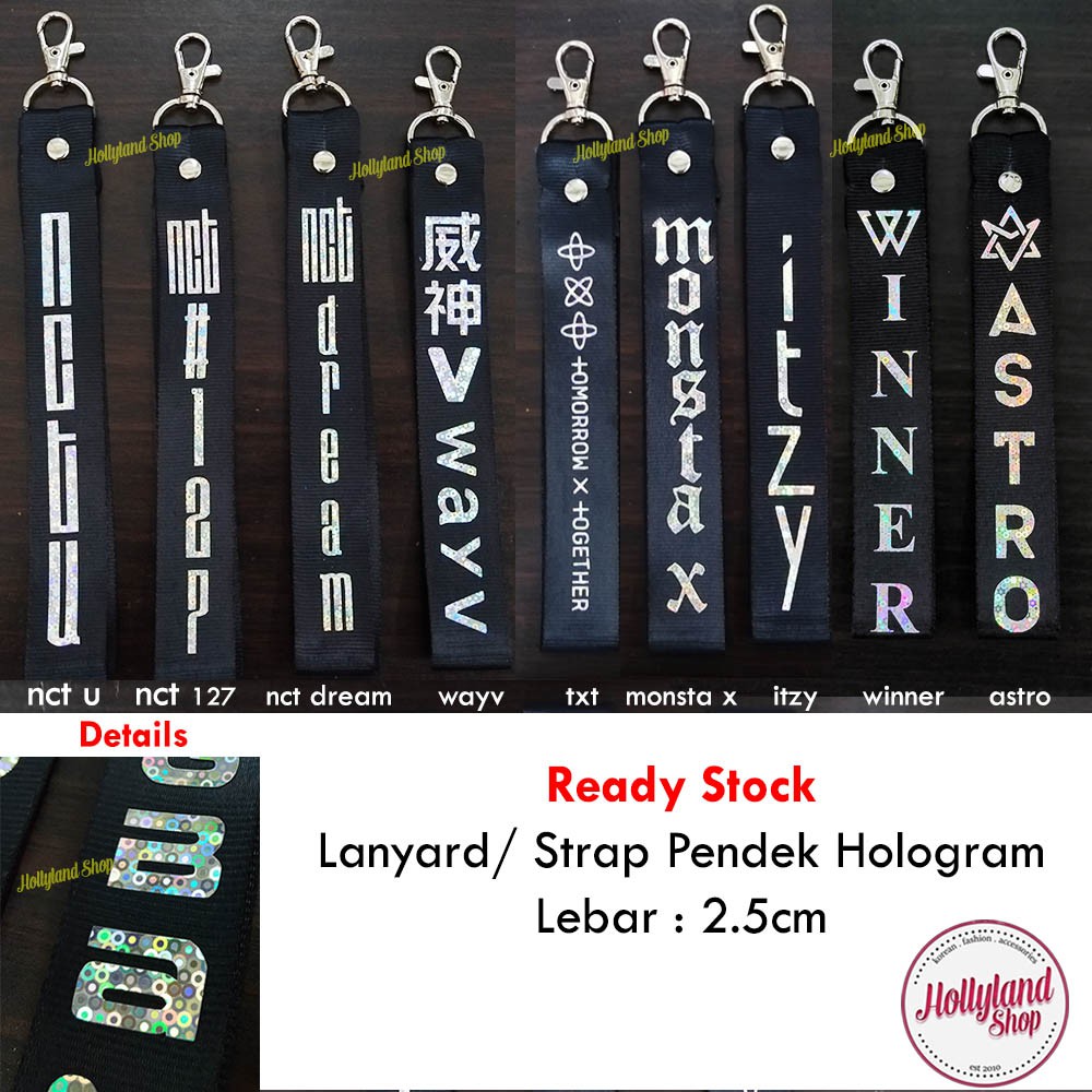 Lanyard Strap Gantungan Tali Pendek Hologram KPOP GROUP part 3 - NCT WayV Monsta X ITZY T X T Astro 