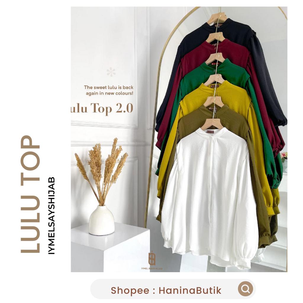 (𝗦𝗜𝗔𝗣 𝗞𝗜𝗥𝗜𝗠) LULU TOP by IYMELSAYSHIJAB (ISH) | BLOUSE KEMEJA CASUAL WANITA CRINKLE