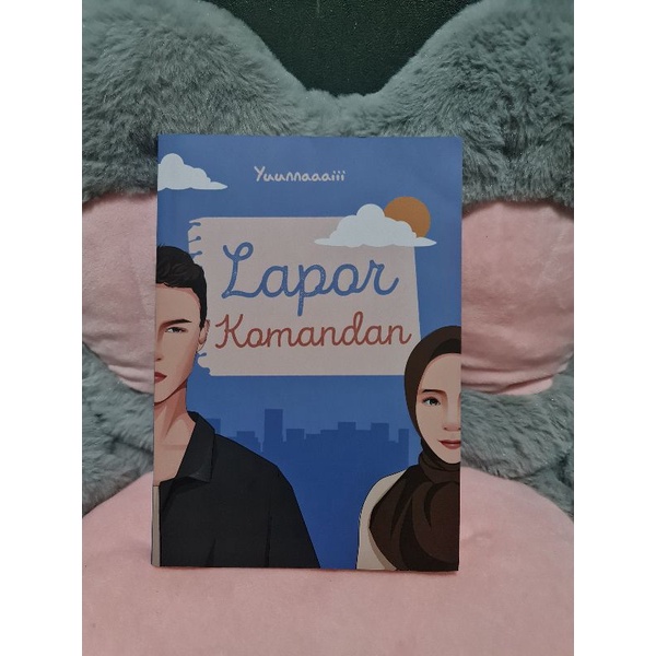 Novel Lapor Komandan (Preloved)