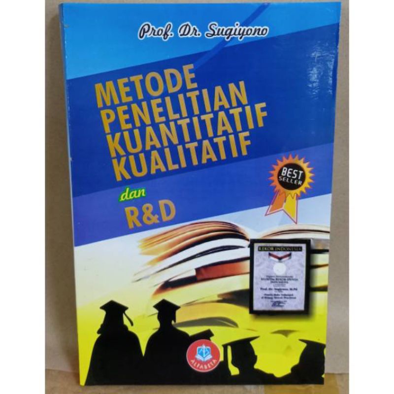 metode penelitian kuantitatif kualitatif dan R&D 2019  Prof.dr sugiono