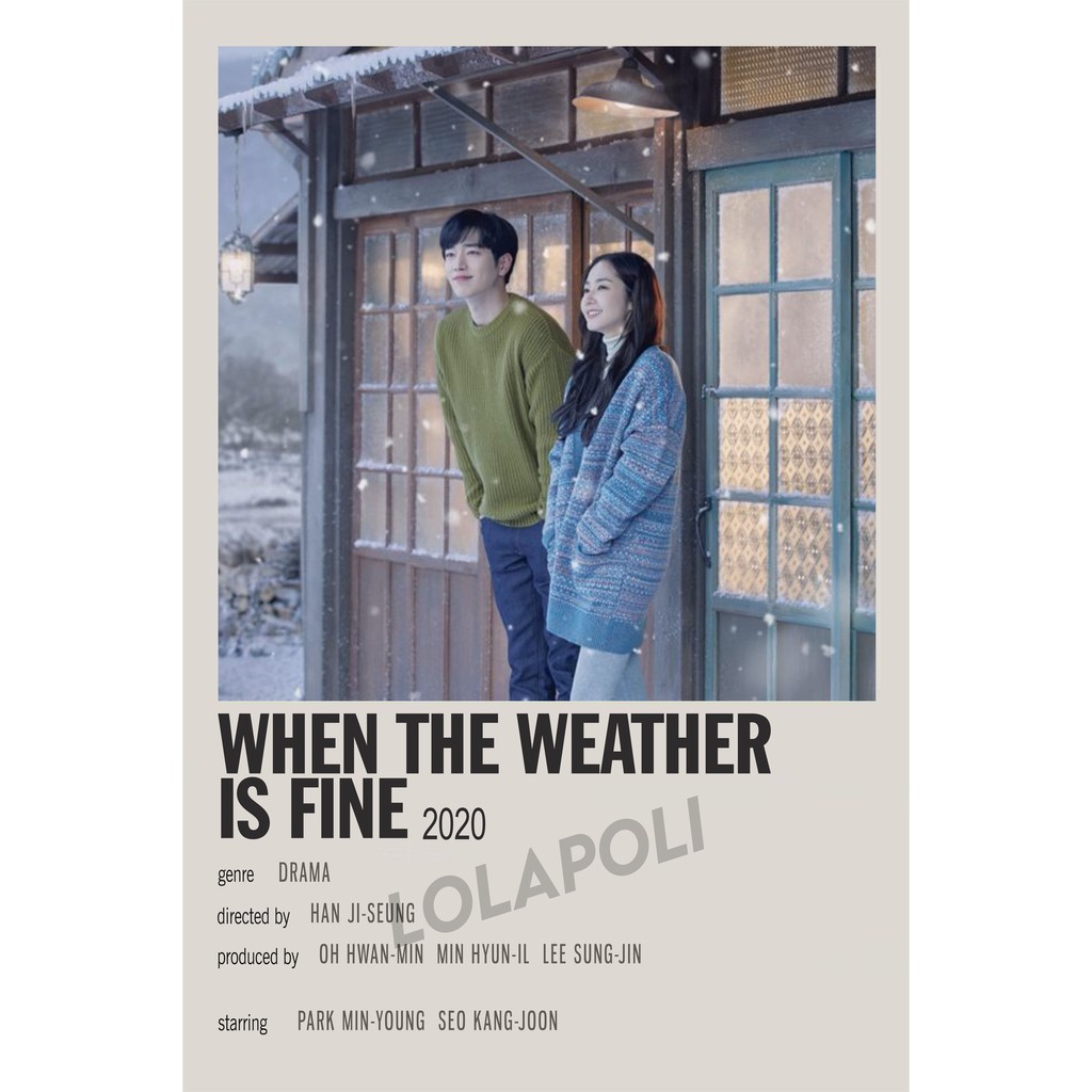 Poster Drama Korea - When The Weather Is Fine