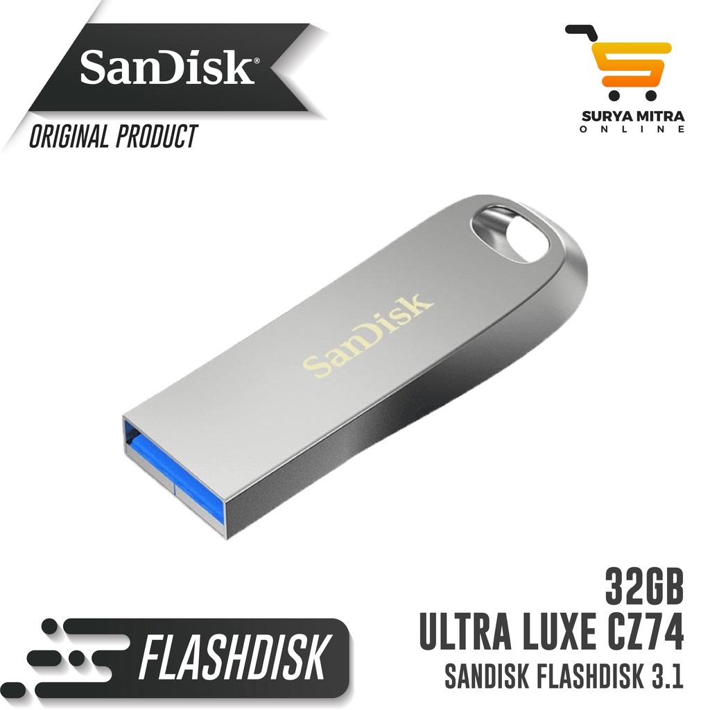 Flashdisk Sandisk 32GB Ultra Luxe CZ74 USB 3.1 150Mbps