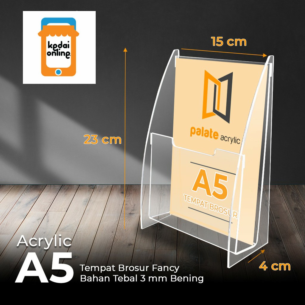 

AKRILIK / BROCHURE HOLDER ACRYLIC A5 FANCY / TEMPAT BROSUR AKRILIK A5