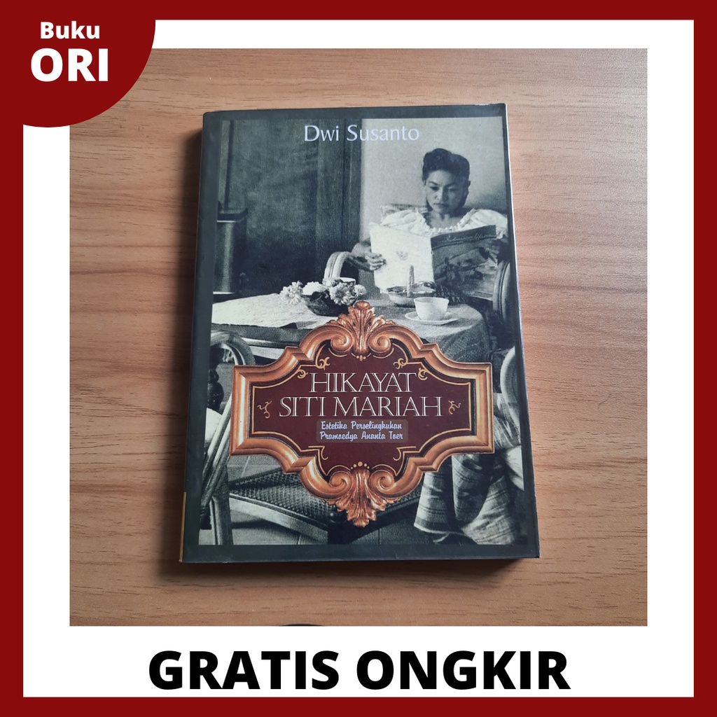 Hikayat Siti Mariah ; Estetika Perselingkuhan Ananta Toer - Dwi Susanto