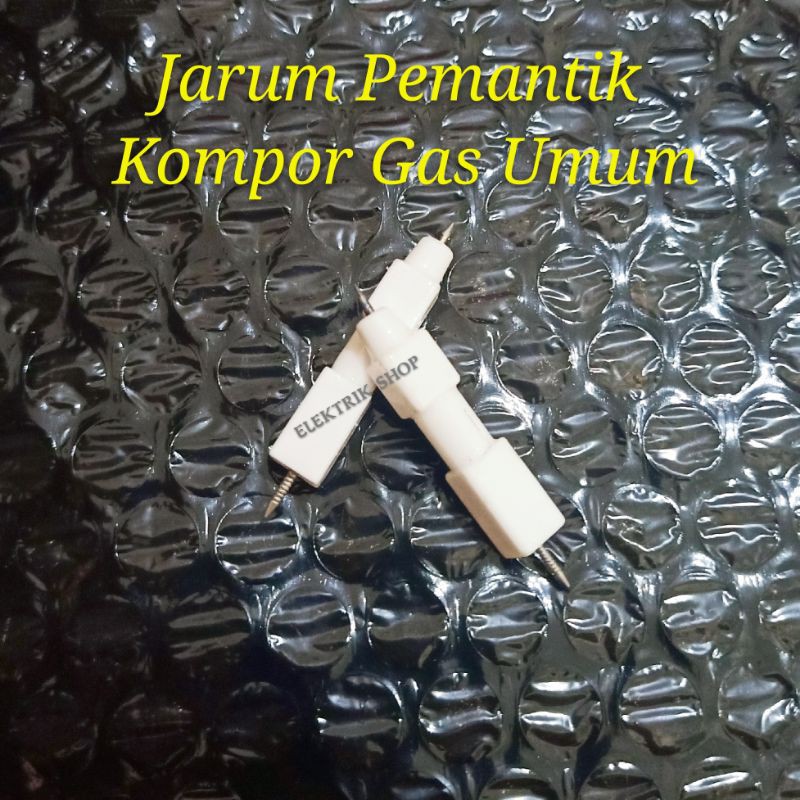 JARUM PEMANTIK KOMPOR GAS / PEMANTIK BUSI KOMPOR GAS UMUM