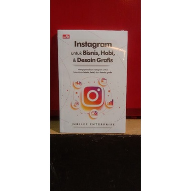 BUKU INSTAGRAM UNTUK BISNIS, HOBI, & DESAIN GRAFIS